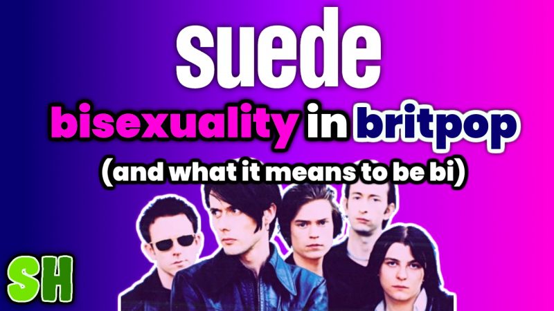 Suede: Bisexuality in Britpop (and what it means to be bi)