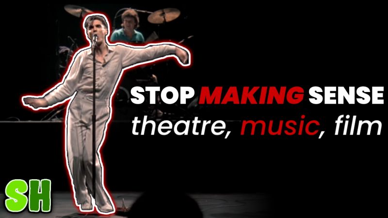 Stop Making Sense by Talking Heads: Fusing Theatre, Music and Film