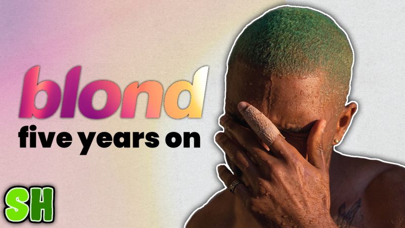 Frank Ocean’s Blonde: Five Years On